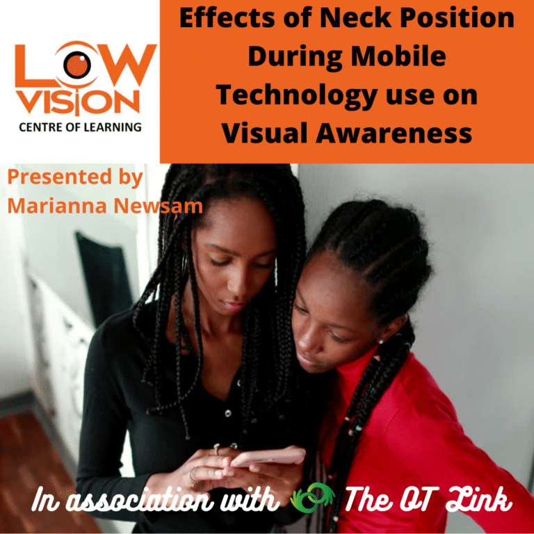 LVCOL: Effects of Neck Position During Mobile Technology use on Visual Awareness