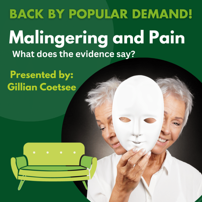 Malingering and Pain: What does the Evidence Say?