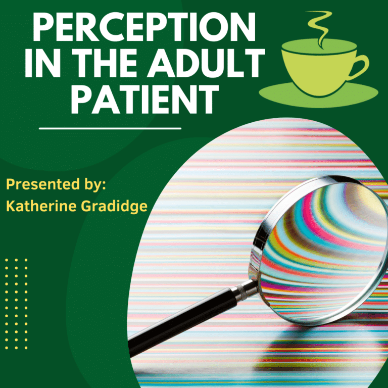 Perception in the adult patient