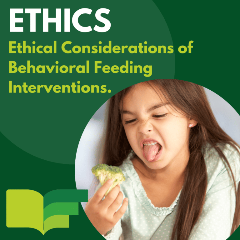 Ethical Considerations of Behavioral Feeding Interventions