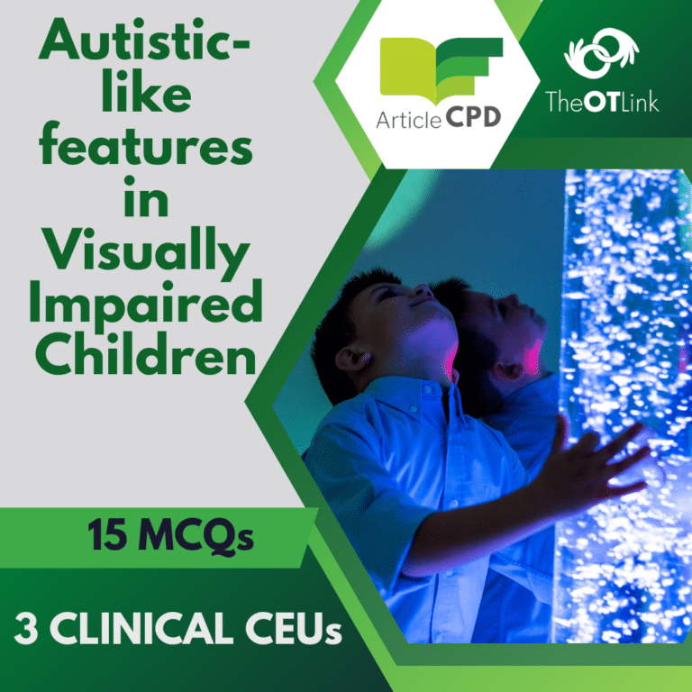Autistic-like Features in Visually Impaired Children