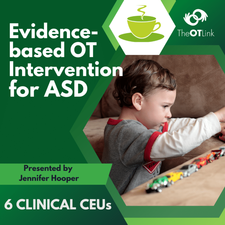 Evidence-based OT Interventions for Autism Spectrum Disorders