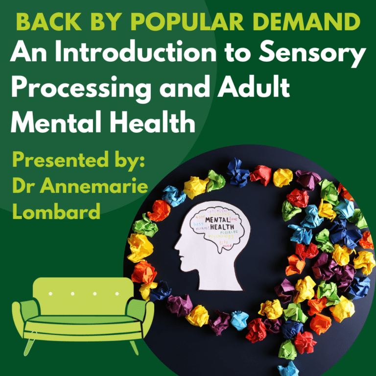 An Introduction to Sensory Processing in the Adult Population in Mental Health