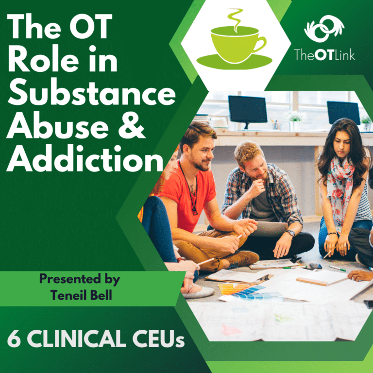 The Role of OT in Substance Abuse and Addiction