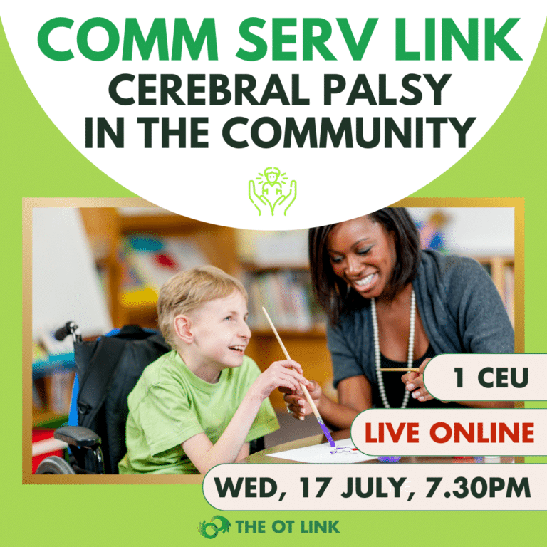 Comm Serve Link: JULY 2024: Cerebral Palsy in the Community