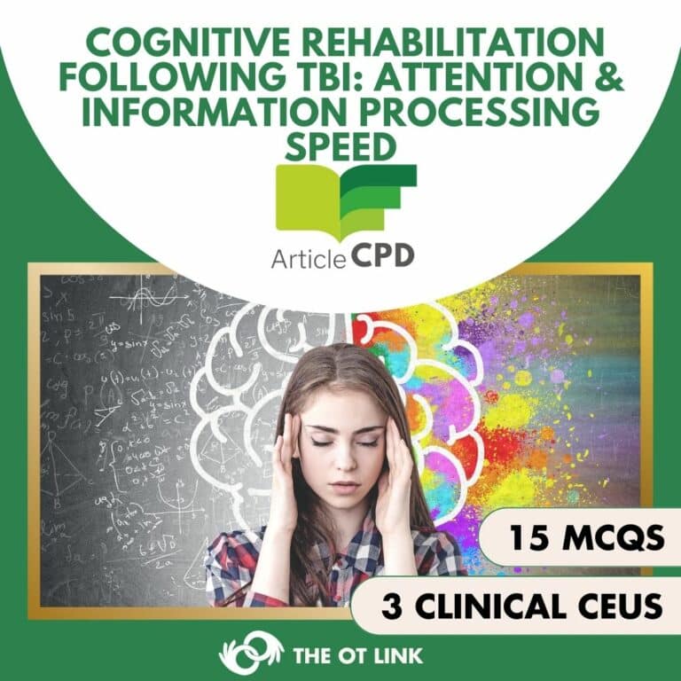 INCOG 2.0 Guidelines for Cognitive Rehabilitation Following TBI, Part II: Attention and Information Processing Speed