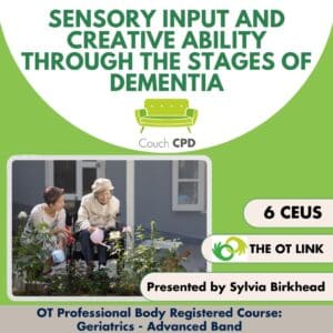 Sensory Input and Creative Ability through the Stages of Dementia
