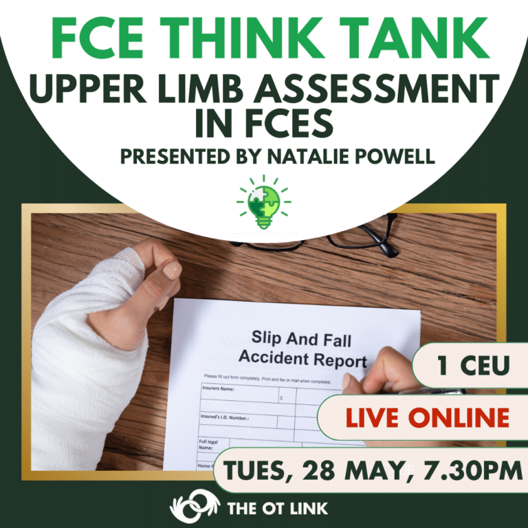FCE Think Tank MAY 2024: Upper Limb Assessment in FCEs
