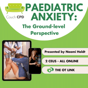 Paediatric Anxiety: The Ground-Level Perspective