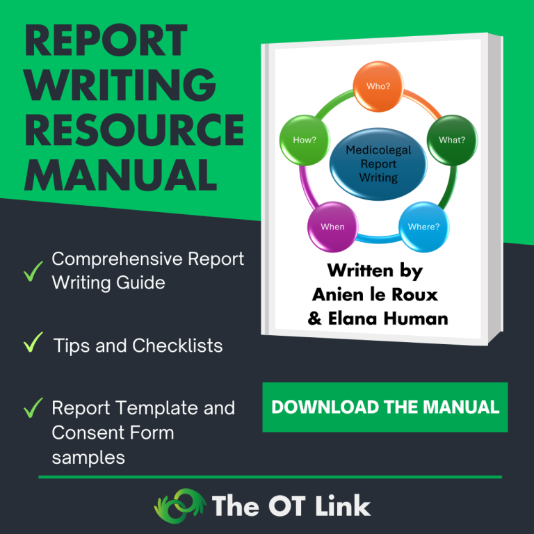RESOURCE MANUAL: Clinical Reasoning in Medico-Legal Reports: The WHO, WHAT, WHY, WHERE, WHEN & HOW
