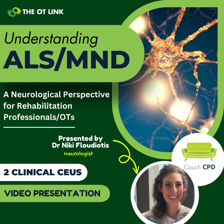 Understanding ALS/MND: A Neurological Perspective for Rehabilitation Professionals/OTs