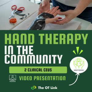 Hand Therapy in the Community