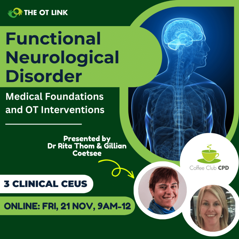 Functional Neurological Disorder: Medical Foundations and OT Interventions