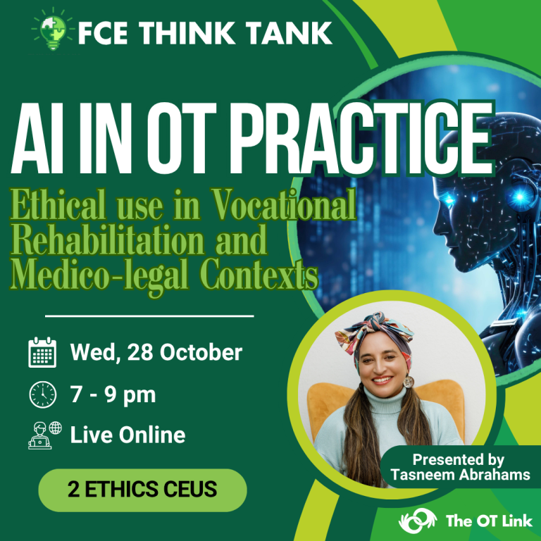 AI in OT Practice: Ethical Use in Vocational Rehabilitation and Medico-Legal Contexts